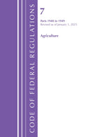 Code of Federal Regulations, Title 07 Agriculture 1940-1949, Revised as of January 1, 2025-9781636711331