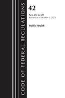 Code of Federal Regulations, Title 42 Public Health 414-429, 2025