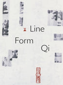 Line, Form, Qi: Calligraphic Art from the Fondation INK Collection-9781636811581