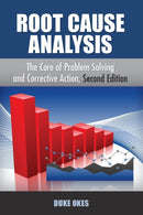 Root Cause Analysis : The Core of Problem Solving-9781636940830