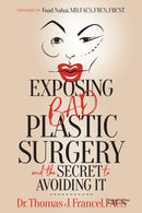 Exposing Bad Plastic Surgery : and the Secret to Avoiding It-9781636984346