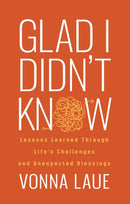 Glad I Didn''t Know