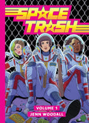 Space Trash Vol. 1 : Volume 1-9781637150405