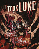 It Took Luke : Overworked & Underpaid-9781637150849