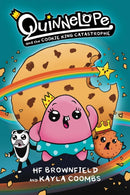 Quinnelope and the Cookie King Catastrophe Vol. 1 : Volume 1-9781637152348