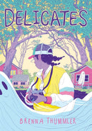 Delicates : Deluxe Edition-9781637152898