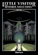 Little Visitor & Other Abductions