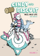 Cindy and Biscuit Vol. 2: Wild, Wild Life SC (CVR A)