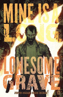 Mine is a Long, Lonesome Grave-9781637158821