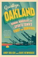 Goodbye, Oakland-9781637272152