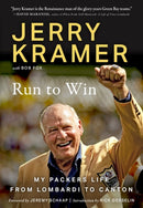 Run to Win : Jerry Kramer's Road to Canton-9781637273005