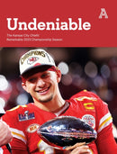 Undeniable : The Kansas City Chiefs' Remarkable 2023 Championship Season-9781637276730