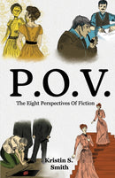P.O.V. : The Eight Perspectives of Fiction-9781637307076
