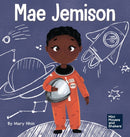Mae Jemison : A Kid's Book About Reaching Your Dreams-9781637310502