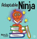 Adaptable Ninja : A Children's Book About Cognitive Flexibility and Set Shifting Skills-9781637311998