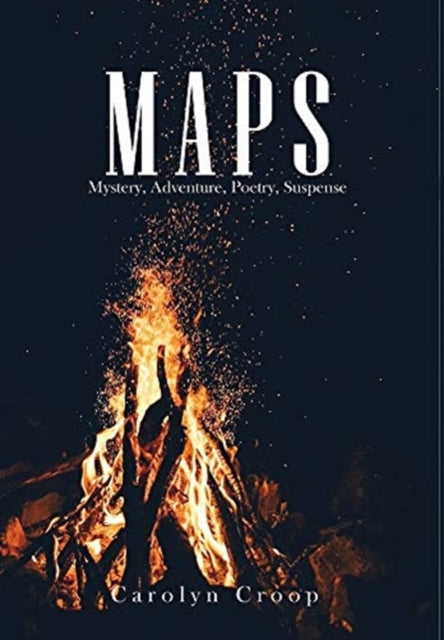 Maps : Mystery, Adventure, Poetry, Suspense-9781637322185