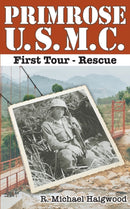 Primrose U.S.M.C. First Tour : Rescue-9781637325780