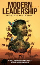 Modern Leadership : Inspired by Mother Nature-9781637353684