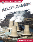 Human-Made Disasters: Nuclear Disasters-9781637389270