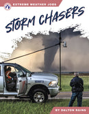 Extreme Weather Jobs: Storm Chasers-9781637389607