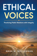 Ethical Voices : Practicing Public Relations with Integrity-9781637424186