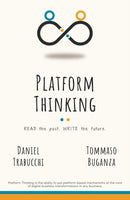 Platform Thinking : Read the past. Write the future.-9781637424469