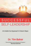 Successful Self-Leadership : An Inside-Out Approach in Seven Steps-9781637426227