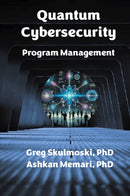 Quantum Cybersecurity Program Management-9781637427583