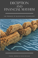 Deception and Financial Mayhem : The Promise of Blockchain Technology-9781637427606