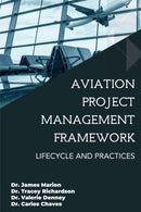 Aviation Project Management Framework : Lifecycle and Practices-9781637428627