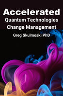 Accelerated Quantum Technologies Change Management-9781637429082