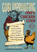 Goblinproofing One''s Chicken Coop