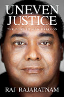 Uneven Justice : The Plot to Sink Galleon-9781637582817