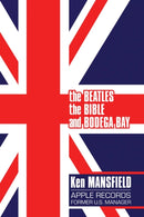 The Beatles, The Bible and Bodega Bay : A Long and Winding Road-9781637583234