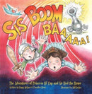 Sis Boom Baa! : The Adventures of Princess Lil' Cap and Sir Hud the Brave-9781637589861