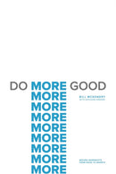 Do More Good : Moving Nonprofits from Good to Growth-9781637630396