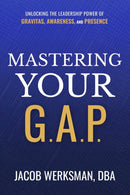Mastering Your G.A.P.