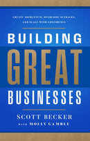 Building Great Businesses