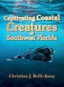 Captivating Coastal Creatures of Southwest Florida-9781637652510