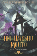 Oni Umeshu Mojito : A GameLit Urban Fantasy-9781637660751