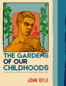 The Gardens of Our Childhoods-9781637680353