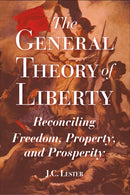 The General Theory of Liberty-9781637700716