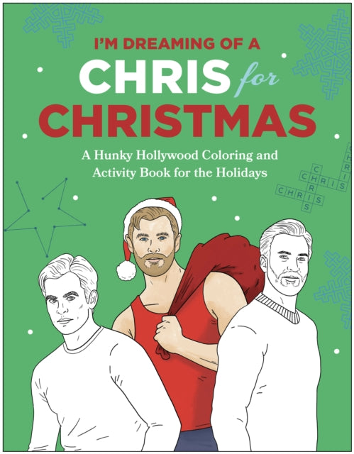 I''m Dreaming of a Chris for Christmas