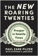 The New Roaring Twenties : Prosper in Volatile Times-9781637740972