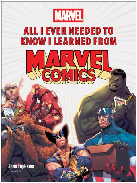 All I Ever Needed to Know I Learned from Marvel Comics-9781637743546