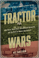 Tractor Wars : John Deere, Henry Ford, International Harvester, and the Birth of Modern Agriculture-9781637744987