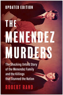 The Menendez Murders, Updated Edition : The Shocking Untold Story of the Menendez Family and the Killings that Stunned the Nation-9781637745977