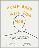 Your Baby Will Find You