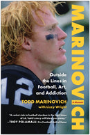 Marinovich : Outside the Lines in Football, Art, and Addiction-9781637747100