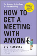 How to Get a Meeting with Anyone, Updated Edition : The Untapped Selling Power of Contact Marketing-9781637747223